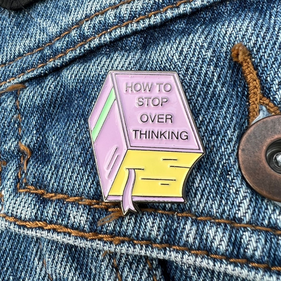 How to Stop Overthinking Book Enamel Pin | Disappear Here